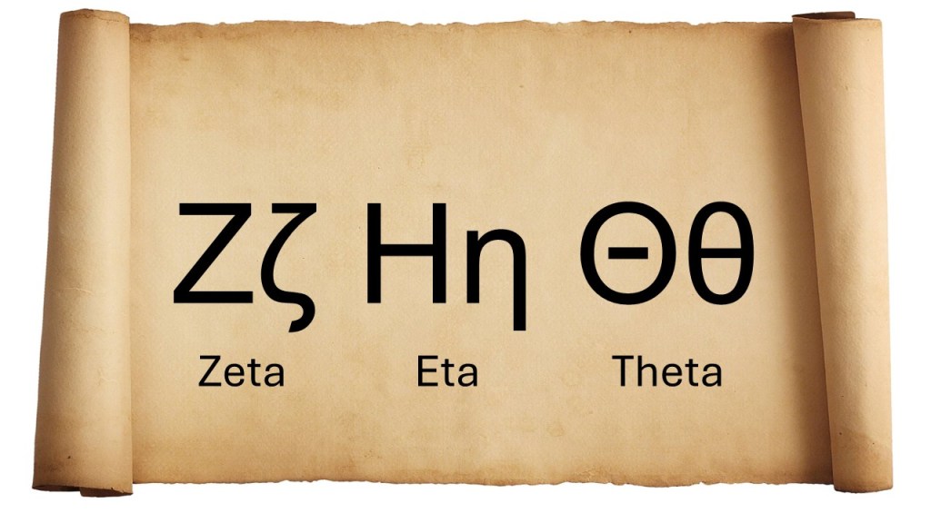 Zeta – Eta –&nbsp;Theta